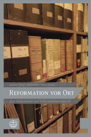Kniha Reformation vor Ort 