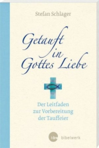 Carte Getauft in Gottes Liebe Stefan Schlager