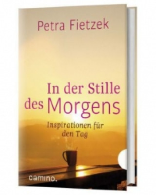 Kniha In der Stille des Morgens Petra Fietzek
