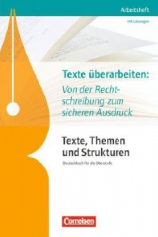 Könyv Texte, Themen und Strukturen - Arbeitshefte - Abiturvorbereitung-Themenhefte (Neubearbeitung) Diana Sackmann