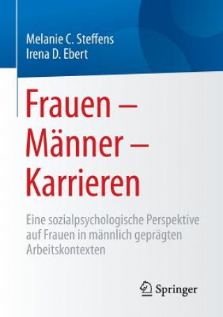 Buch Frauen - M nner - Karrieren Melanie C. Steffens