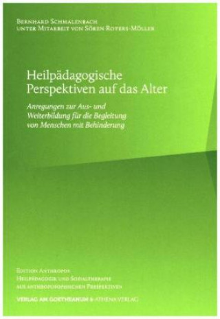 Kniha Heilpädagogische Perspektiven auf das Alter Bernhard Schmalenbach