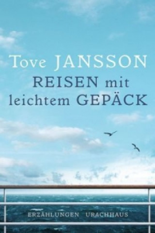 Carte Reisen mit leichtem Gepäck Tove Jansson