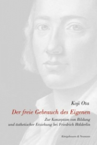 Könyv Der freie Gebrauch des Eigenen Koji Ota