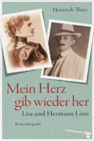 Kniha Mein Herz gib wieder her Heinrich Thies