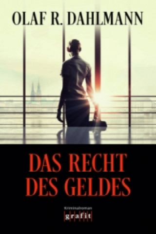 Kniha Das Recht des Geldes Olaf R. Dahlmann
