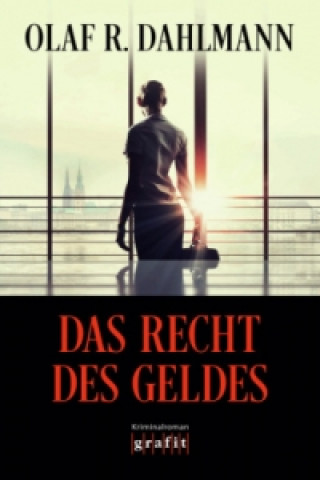 Livre Das Recht des Geldes Olaf R. Dahlmann