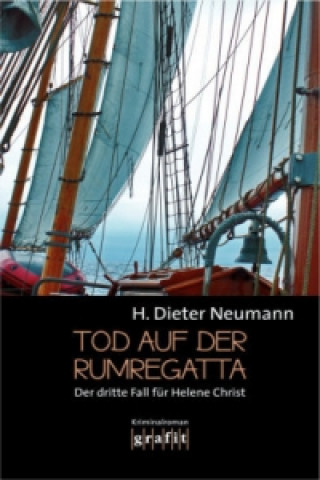 Kniha Tod auf der Rumregatta H. Dieter Neumann