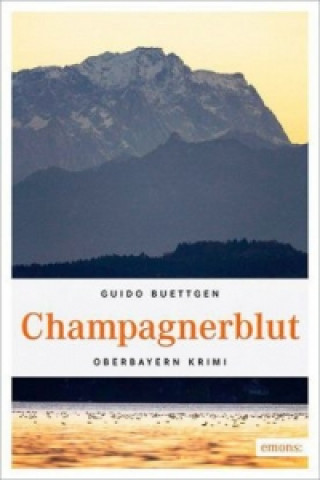 Buch Champagnerblut Guido Buettgen