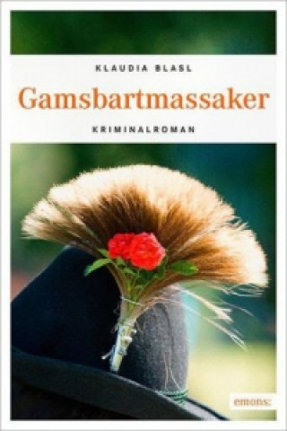 Kniha Gamsbartmassaker Klaudia Blasl