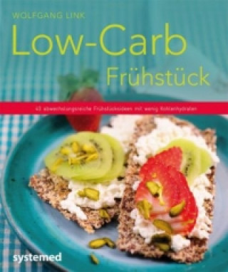 Könyv Low-Carb-Frühstück Wolfgang Link