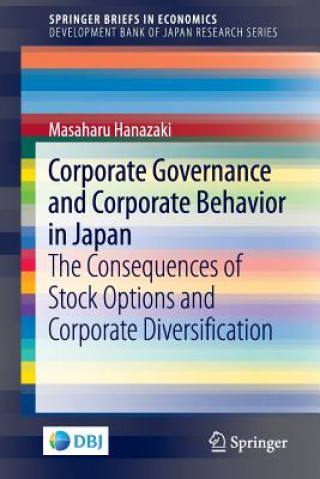 Kniha Corporate Governance and Corporate Behavior in Japan Masaharu Hanazaki