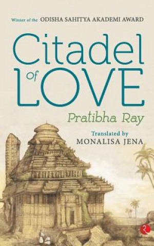 Kniha Citadel Of Love Pratibha Ray