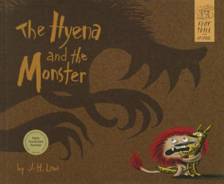 Kniha Hyena and the Monster J. H. Low