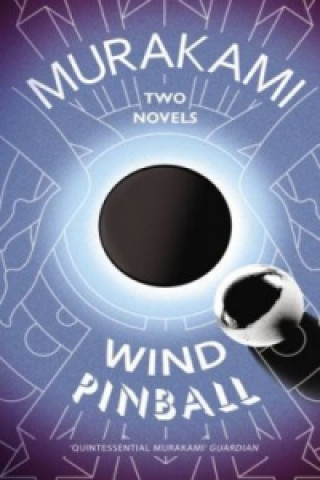 Kniha Wind/ Pinball Haruki Murakami