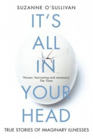 Könyv It's All in Your Head Suzanne O'Sullivan