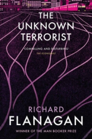 Książka Unknown Terrorist Richard Flanagan