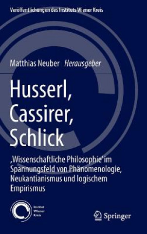 Carte Husserl, Cassirer, Schlick Matthias Neuber