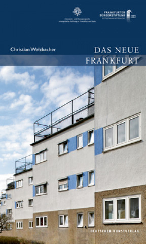 Könyv Neue Frankfurt Christian Welzbacher