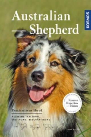 Kniha Australian Shepherd Rike Geist