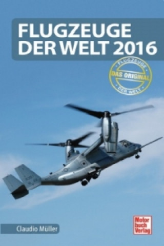 Kniha Flugzeuge der Welt 2016 Claudio Müller