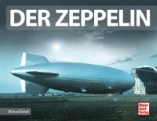 Kniha Der Zeppelin Michael Bélafi