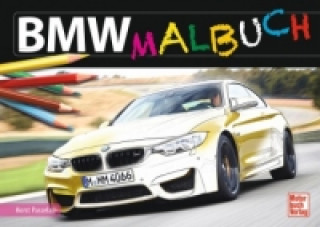 Kniha BMW-Malbuch Martin Gollnick