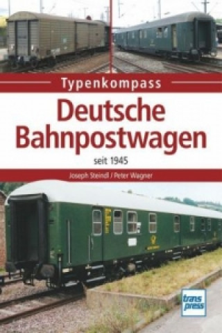 Книга Deutsche Bahnpostwagen seit 1945 Peter Wagner