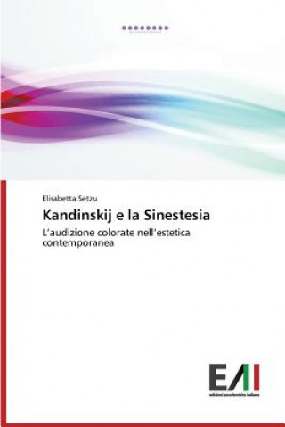 Knjiga Kandinskij e la Sinestesia Setzu Elisabetta
