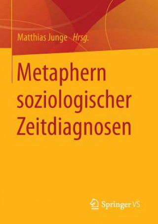 Carte Metaphern Soziologischer Zeitdiagnosen Matthias Junge