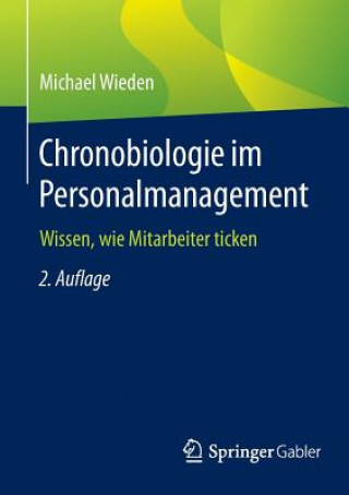 Kniha Chronobiologie Im Personalmanagement Michael Wieden