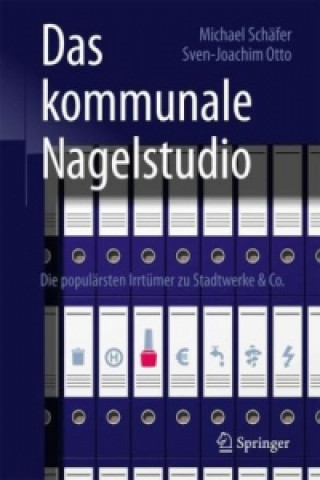 Könyv Das kommunale Nagelstudio Michael Schäfer