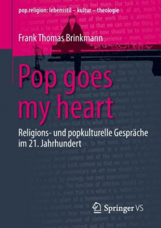Kniha Pop Goes My Heart Frank Thomas Brinkmann