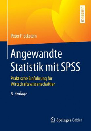 Knjiga Angewandte Statistik Mit SPSS Peter P. Eckstein