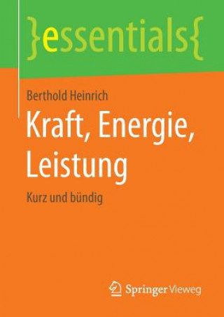 Kniha Kraft, Energie, Leistung Berthold Heinrich