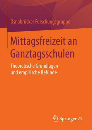 Kniha Mittagsfreizeit an Ganztagsschulen Osnabrucker Projektgruppe