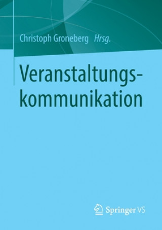 Kniha Veranstaltungskommunikation Christoph Groneberg