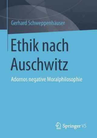 Carte Ethik Nach Auschwitz Gerhard Schweppenhäuser