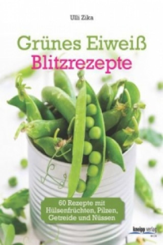 Книга Grünes Eiweiß - Blitzrezepte Ulli Zika