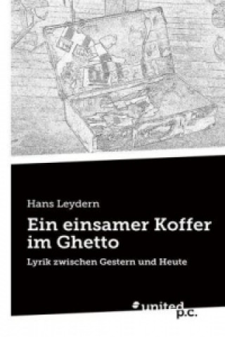 Carte Ein einsamer Koffer im Ghetto Hans Leydern