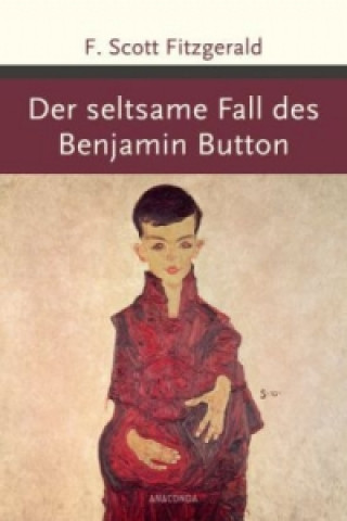 Könyv Der seltsame Fall des Benjamin Button Francis Scott Fitzgerald