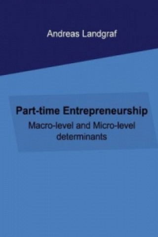 Könyv Part-time entrepreneurship Andreas Landgraf