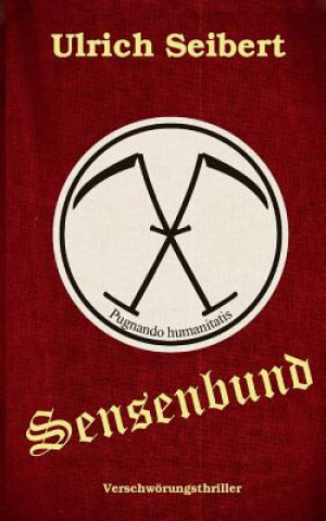 Книга Sensenbund Ulrich Seibert