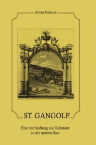 Buch St. Gangolf Arthur Fontaine