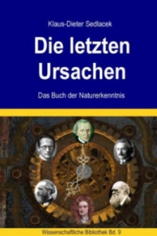 Βιβλίο Die letzten Ursachen Klaus-Dieter Sedlacek