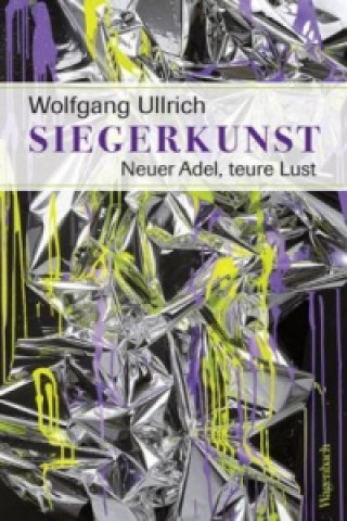 Książka Siegerkunst Wolfgang Ullrich