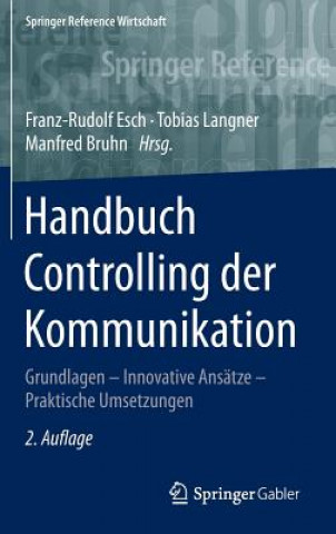 Kniha Handbuch Controlling Der Kommunikation Franz-Rudolf Esch