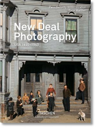 Книга New Deal Photography. USA 1935-1943 Peter Walther