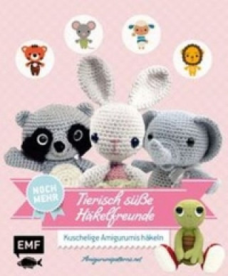 Könyv Tierisch süße Häkelfreunde 2. Bd.2 Amigurumipattern