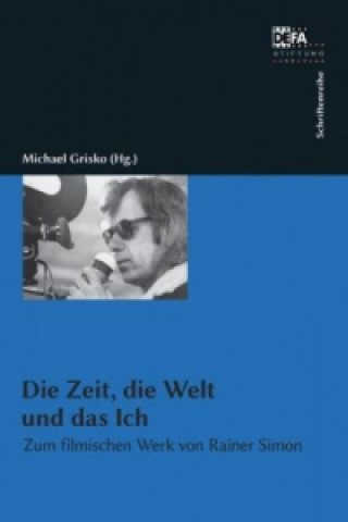 Kniha Die Zeit, die Welt und das Ich Michael Grisko